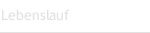 Lebenslauf