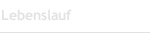 Lebenslauf