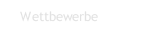 Wettbewerbe