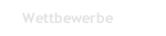 Wettbewerbe